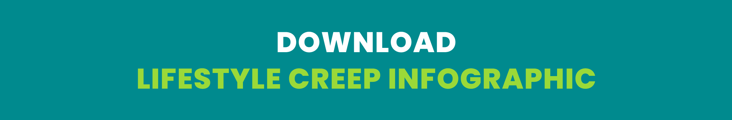 Download Lifestyle Creep Infographic button