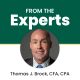 From The Experts: Thomas J. Brock CFA, CPA